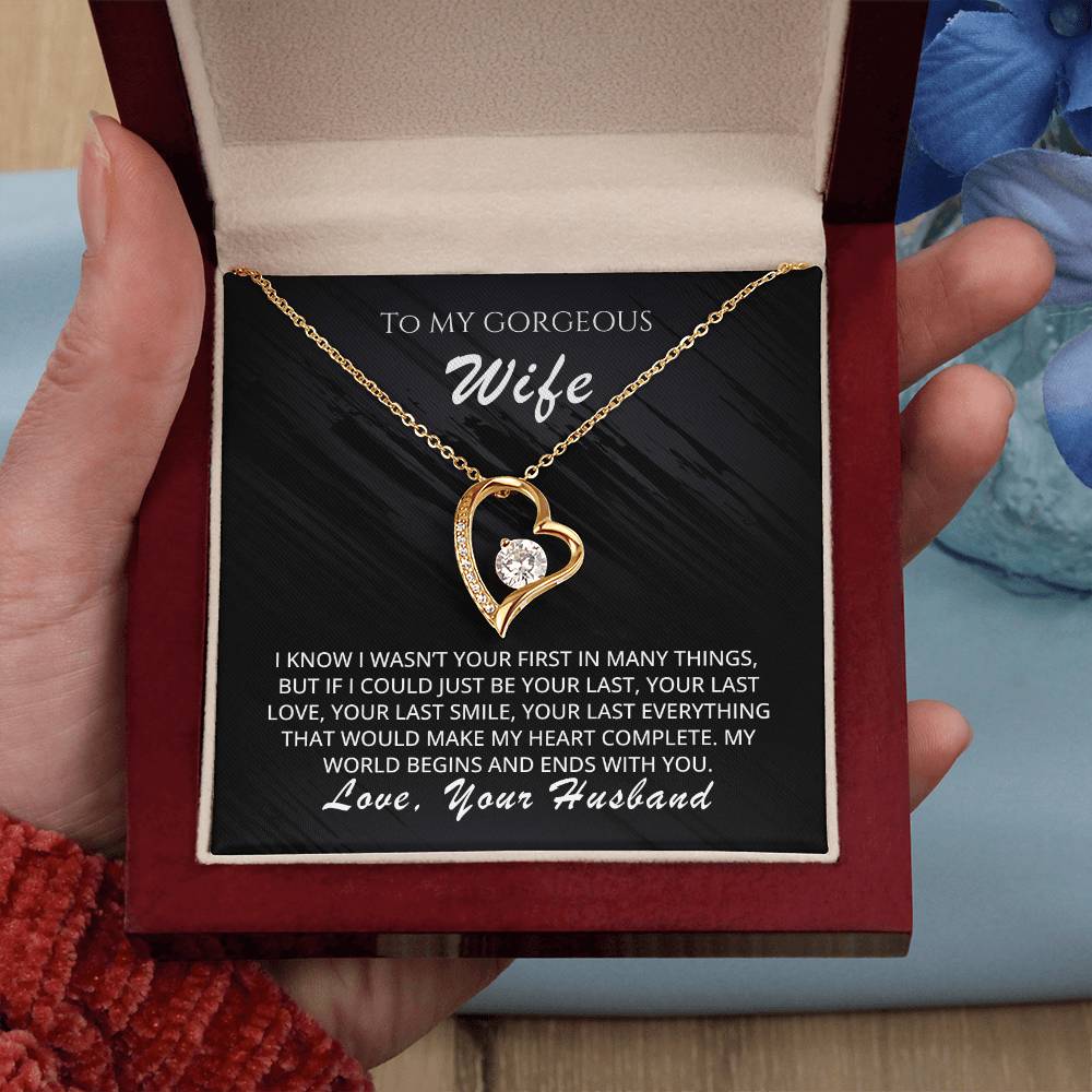 To My Wife - I know I wasn't your first in many things - Necklace