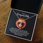 To My Gorgeous Wife, Every Time I See You - Necklace